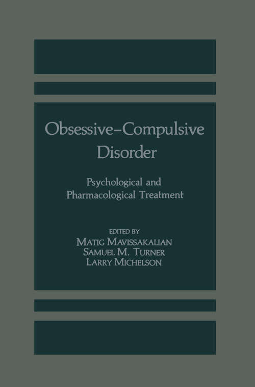 Book cover of Obsessive-Compulsive Disorder: Psychological and Pharmacological Treatment (1985)