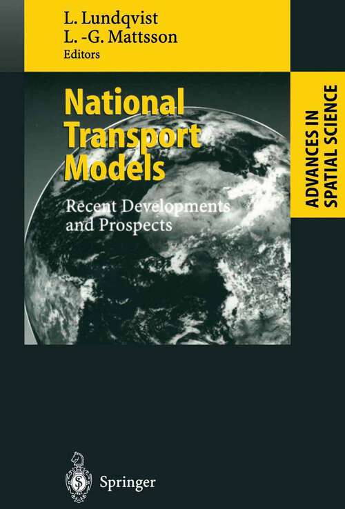 Book cover of National Transport Models: Recent Developments and Prospects (2002) (Advances in Spatial Science)