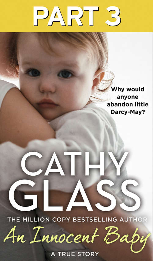 Book cover of An Innocent Baby: Why Would Anyone Abandon Little Darcy-may? (ePub edition)