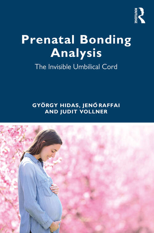 Book cover of Prenatal Bonding Analysis: The Invisible Umbilical Cord