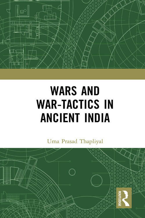 Book cover of Wars and War-Tactics in Ancient India