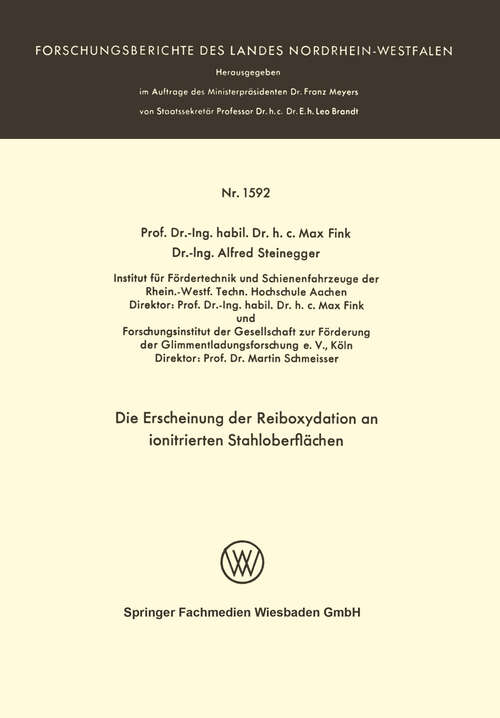 Book cover of Die Erscheinung der Reiboxydation an ionitrierten Stahloberflächen (1965) (Forschungsberichte des Landes Nordrhein-Westfalen #1592)