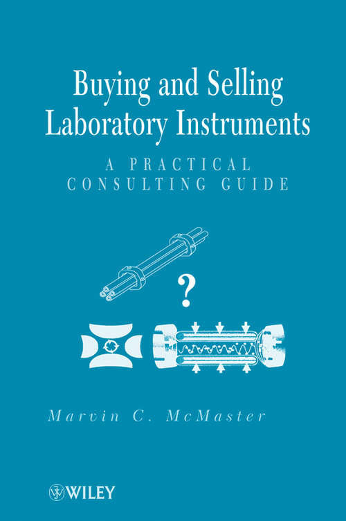 Book cover of Buying and Selling Laboratory Instruments: A Practical Consulting Guide