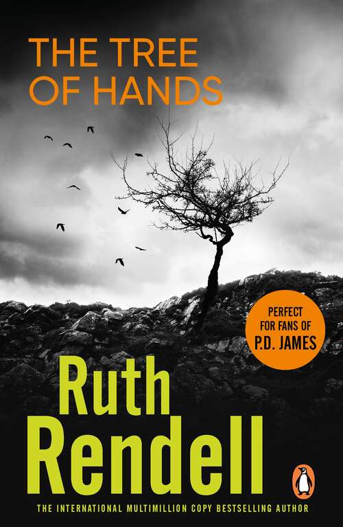 Book cover of Tree Of Hands: a compulsive and darkly compelling psychological thriller from the award winning Queen of Crime, Ruth Rendell (Camden Ser.)