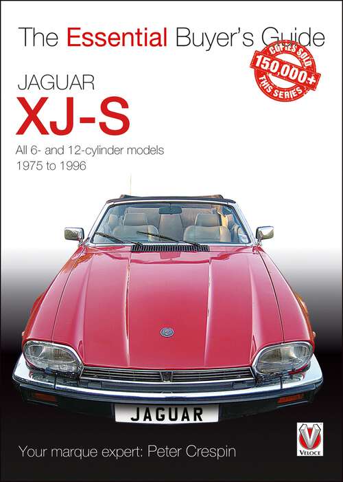 Book cover of Jaguar XJ-S: The Essential Buyer’s Guide (Essential Buyer's Guide)