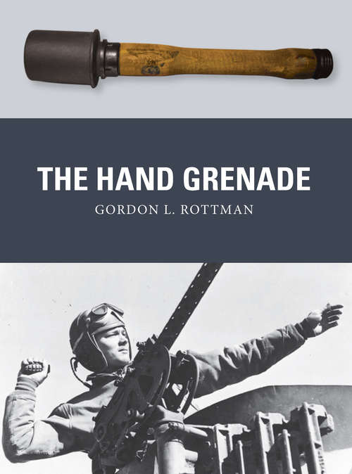 Book cover of The Hand Grenade (Weapon #38)