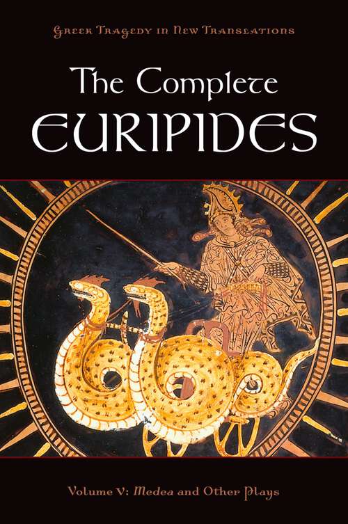 Book cover of The Complete Euripides, Volume V
