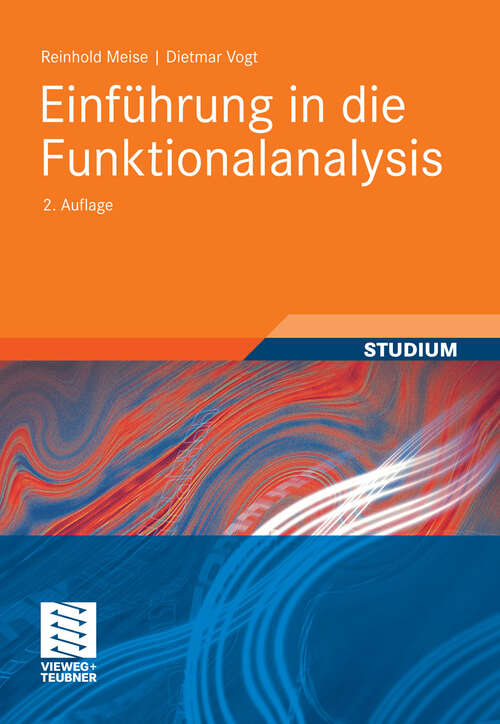 Book cover of Einführung in die Funktionalanalysis (2. Aufl. 2011) (Aufbaukurs Mathematik)