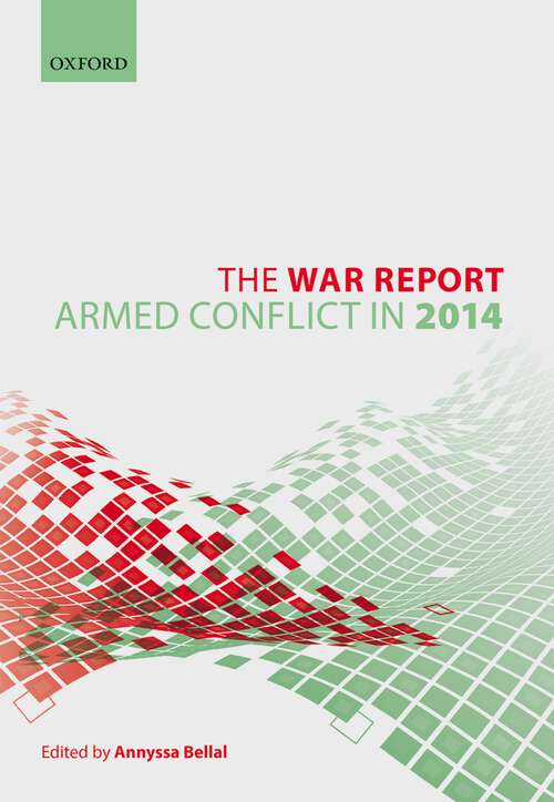 Book cover of The War Report: Armed Conflict in 2014