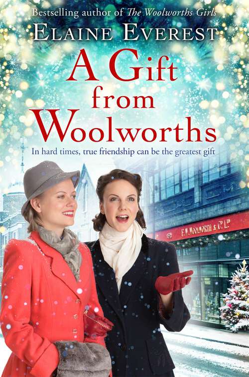 Book cover of A Gift from Woolworths: A Cosy Christmas Historical Fiction Novel (Woolworths #5)