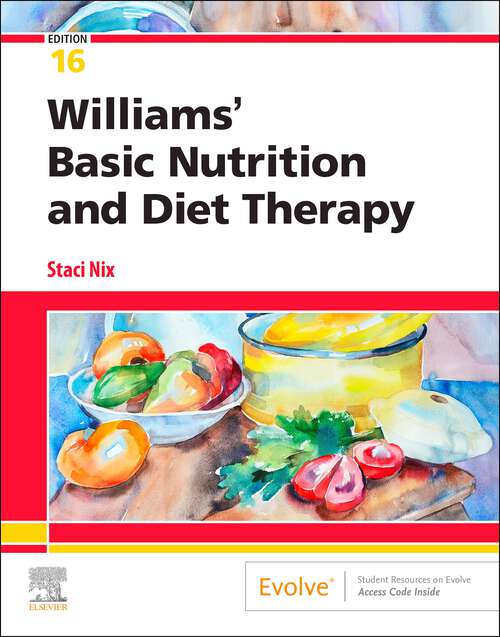 Book cover of Williams' Basic Nutrition and Diet Therapy - E-Book: Throughout The Life Span (16)