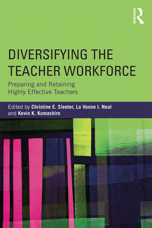 Book cover of Diversifying the Teacher Workforce: Preparing and Retaining Highly Effective Teachers