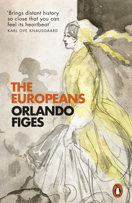 Book cover of The Europeans: Three Lives and the Making of a Cosmopolitan Culture