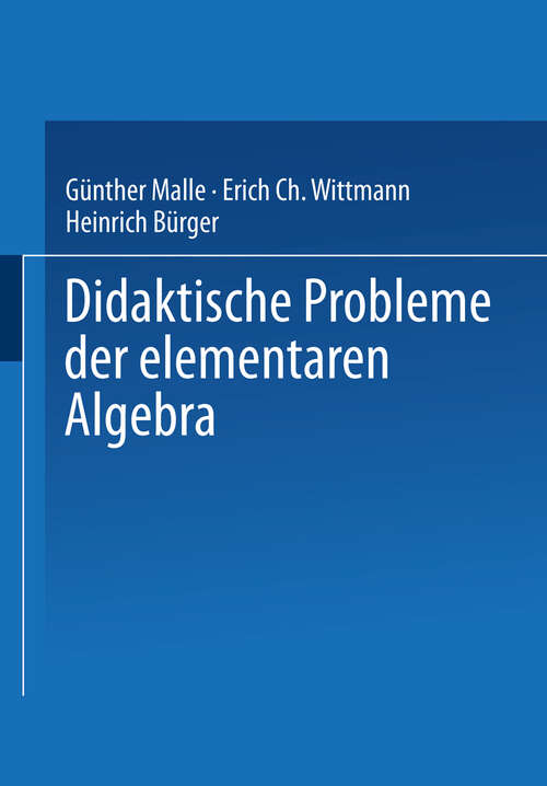 Book cover of Didaktische Probleme der elementaren Algebra (1993)