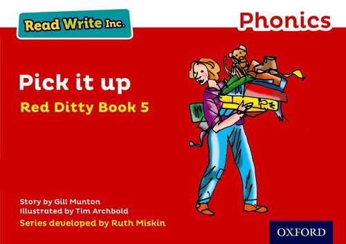 Book cover of Read Write Inc. Phonics: Red Ditty Book 5 Pick It Up (Read Write Inc Ser.)