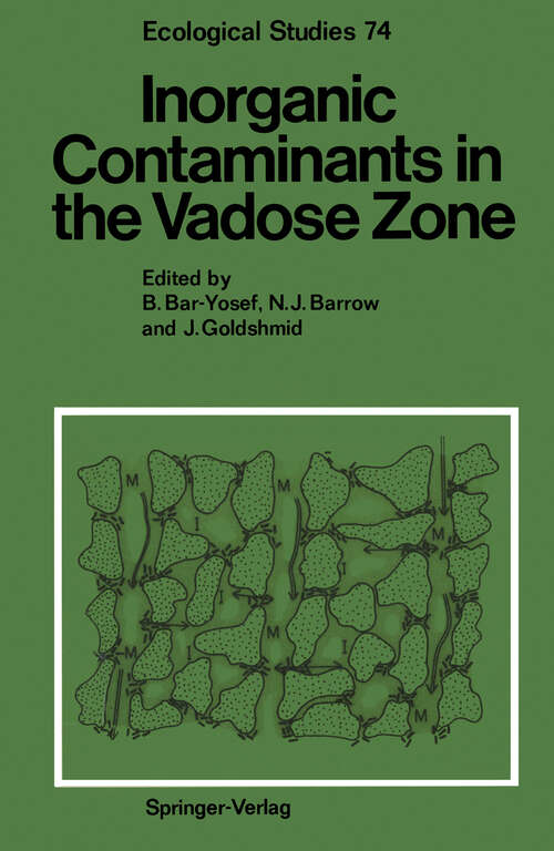 Book cover of Inorganic Contaminants in the Vadose Zone (1989) (Ecological Studies #74)
