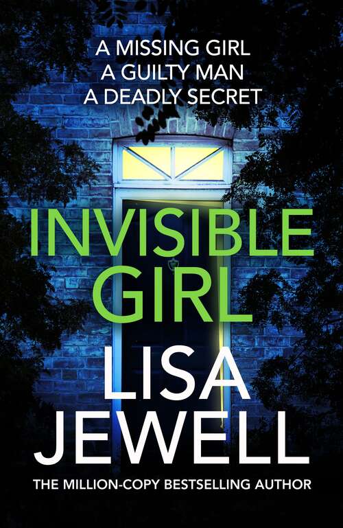 Book cover of Invisible Girl: The new novel from the number one bestselling author of The Family Upstairs