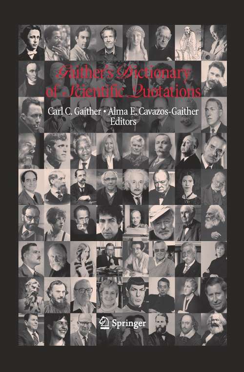 Book cover of Gaither's Dictionary of Scientific Quotations (2008)