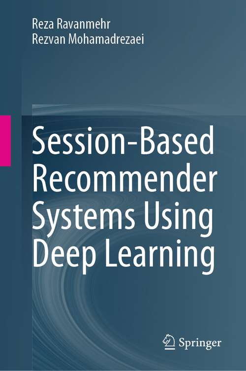 Book cover of Session-Based Recommender Systems Using Deep Learning (1st ed. 2024)