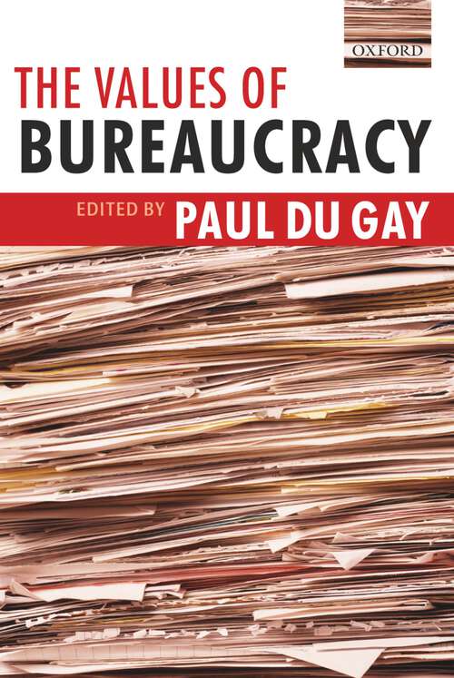 Book cover of The Values of Bureaucracy