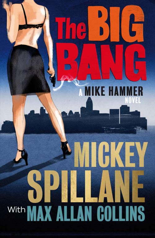Book cover of The Big Bang: A Mike Hammer Novel