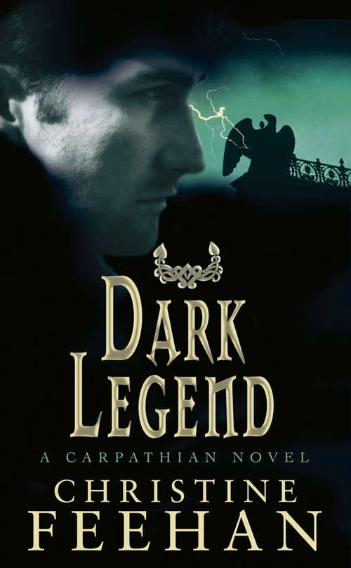 Book cover of Dark Legend: Number 8 in series ('Dark' Carpathian #8)