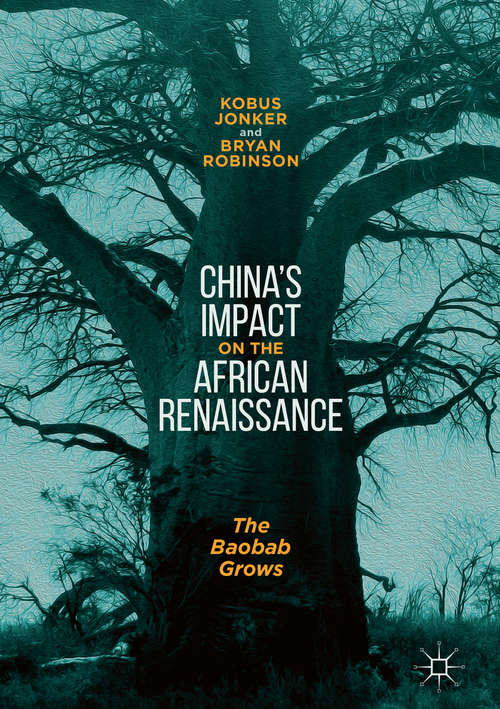 Book cover of China’s Impact on the African Renaissance: The Baobab Grows