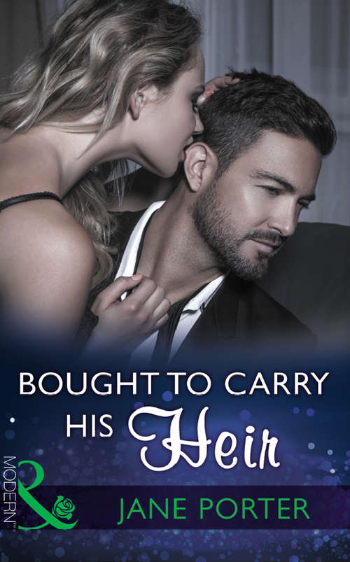 Book cover of Bought To Carry His Heir: A Deal For The Di Sione Ring; The Italian's Pregnant Virgin; A Dangerous Taste Of Passion; Bought To Carry His Heir (ePub edition) (Mills And Boon Modern Ser. #8)
