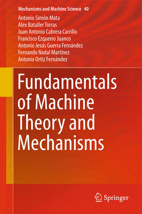 Book cover of Fundamentals of Machine Theory and Mechanisms (1st ed. 2016) (Mechanisms and Machine Science #40)