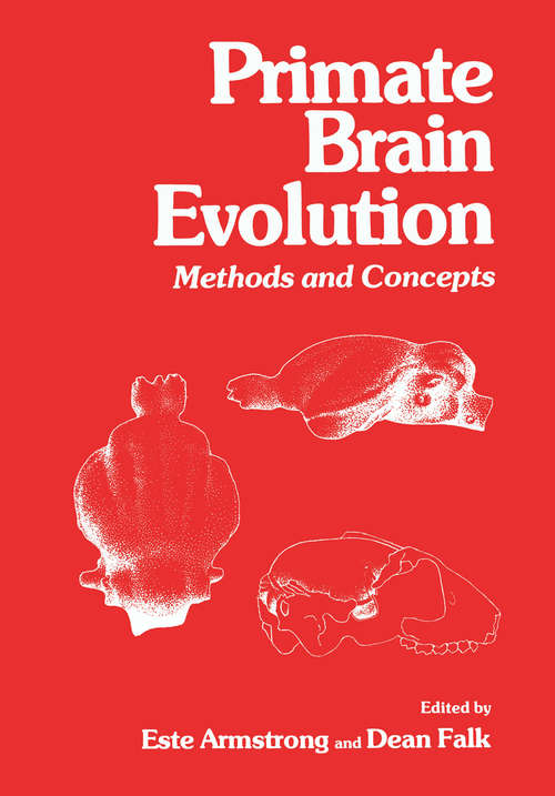 Book cover of Primate Brain Evolution: Methods and Concepts (1982)