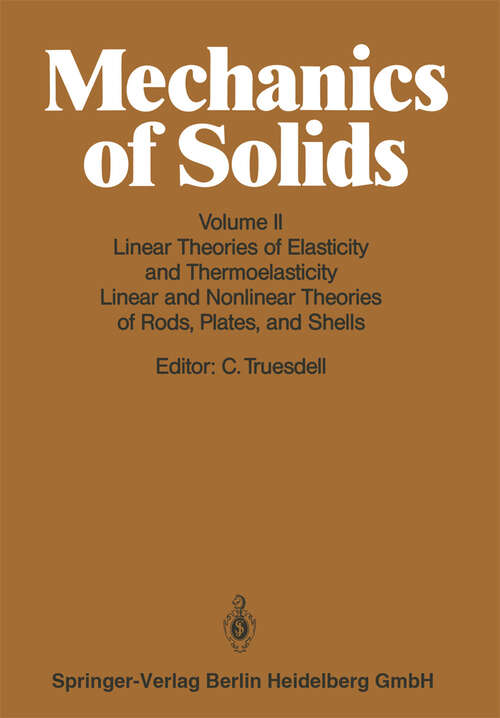 Book cover of Linear Theories of Elasticity and Thermoelasticity: Linear and Nonlinear Theories of Rods, Plates, and Shells (1973)