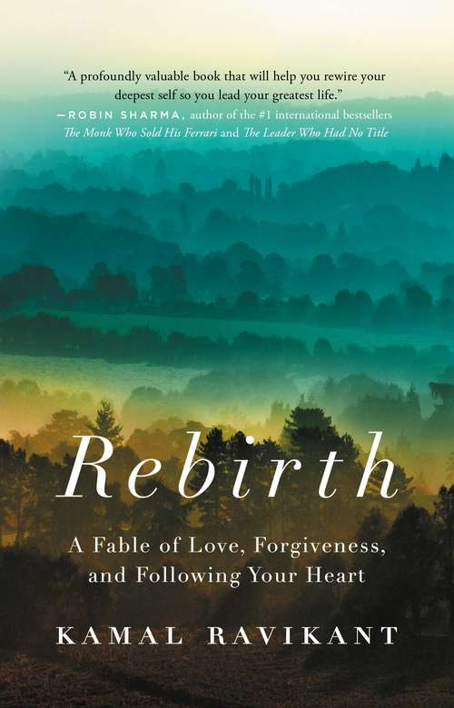 Book cover of Rebirth: A Fable of Love, Forgiveness, and Following Your Heart