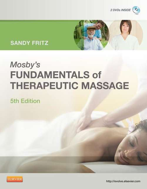 Book cover of Mosby's Fundamentals of Therapeutic Massage - E-Book (6)