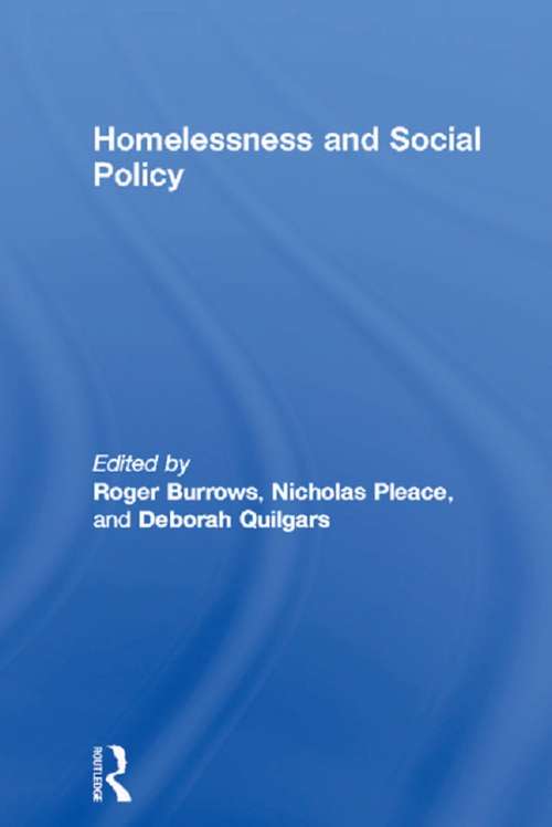 Book cover of Homelessness and Social Policy