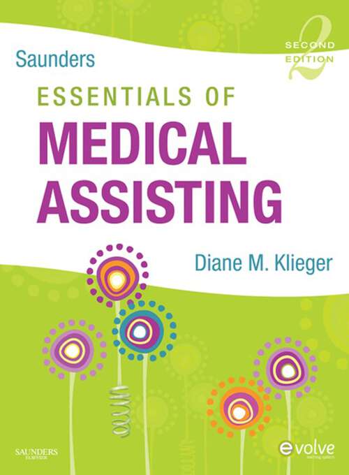 Book cover of Saunders Essentials of Medical Assisting - E-Book: Saunders Essentials of Medical Assisting - E-Book (2)