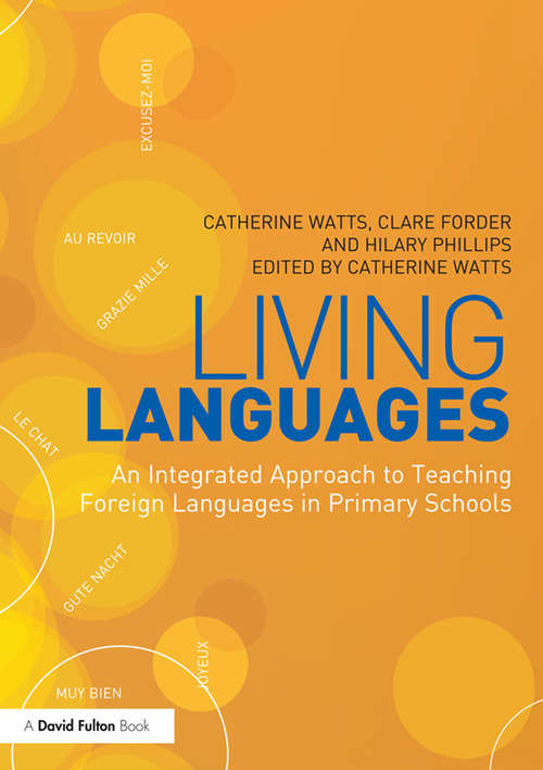 Book cover of Living Languages: An Integrated Approach to Teaching Foreign Languages in Primary Schools