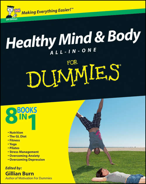 Book cover of Healthy Mind and Body All-in-One For Dummies (UK Edition)