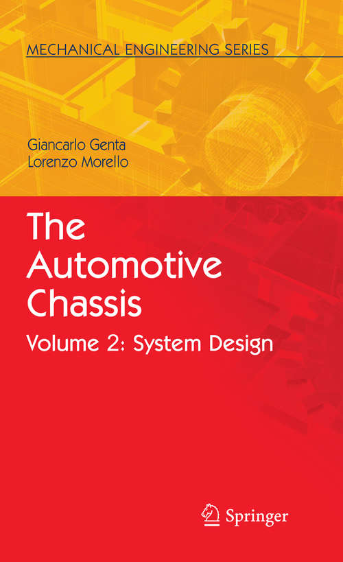 Book cover of The Automotive Chassis: Volume 2: System Design (2009) (Mechanical Engineering Series)