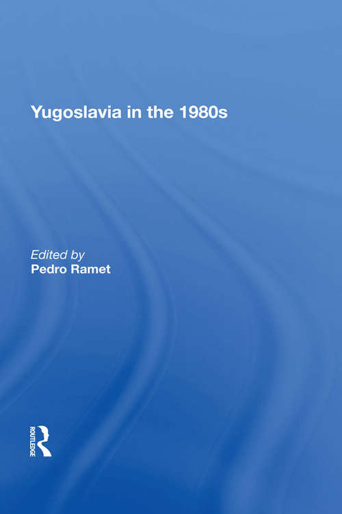 Book cover of Yugoslavia In The 1980s
