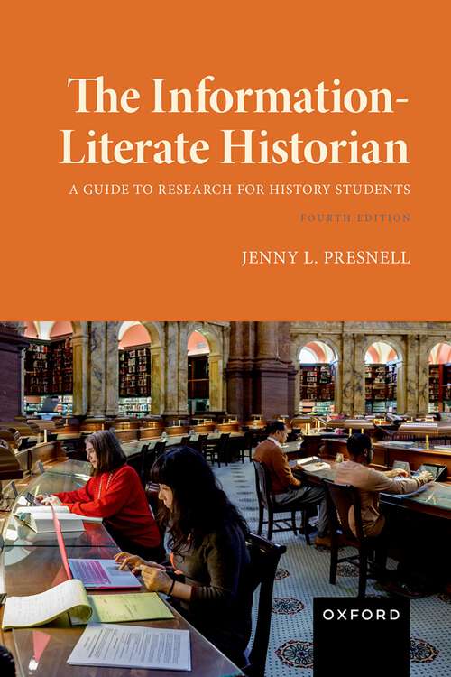 Book cover of The Information-Literate Historian