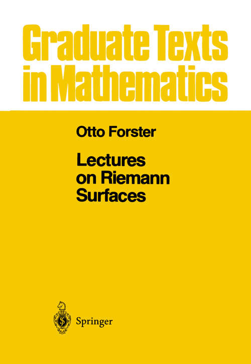 Book cover of Lectures on Riemann Surfaces (1981) (Graduate Texts in Mathematics #81)