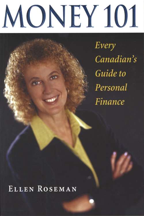 Book cover of Money 101: Every Canadian's Guide to Personal Finance