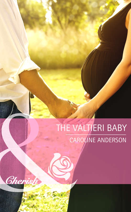 Book cover of The Valtieri Baby: The Billionaire's Baby Swap / Dating For Two / The Valtieri Baby (ePub First edition) (Mills And Boon Cherish Ser.)
