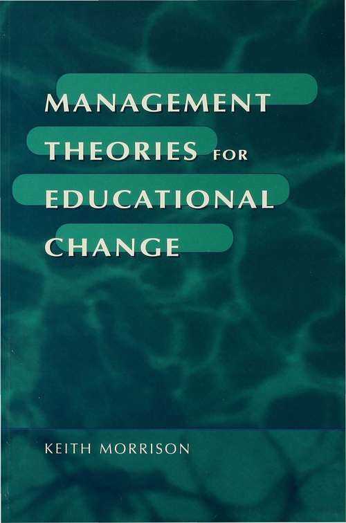 Book cover of Management Theories for Educational Change