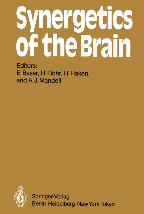 Book cover of Synergetics of the Brain: Proceedings of the International Symposium on Synergetics at Schloß Elmau, Bavaria, May 2 – 7, 1983 (1983) (Springer Series in Synergetics #23)