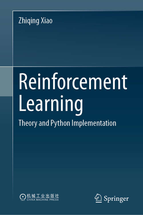 Book cover of Reinforcement Learning: Theory and Python Implementation