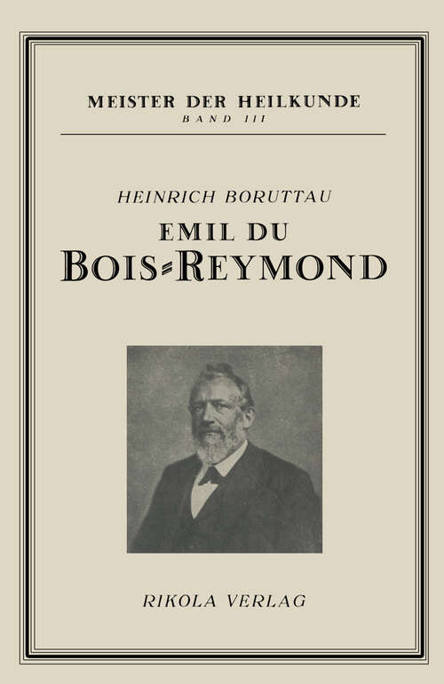 Book cover of Emil du Bois-Reymond (1922) (Meister der Heilkunde)