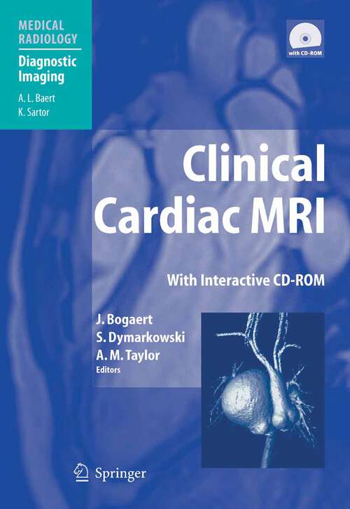 Book cover of Clinical Cardiac MRI (2005) (Medical Radiology : Diagnostic Imaging Ser.)
