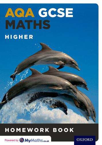 Book cover of AQA GCSE Maths Higher Homework Book (PDF)