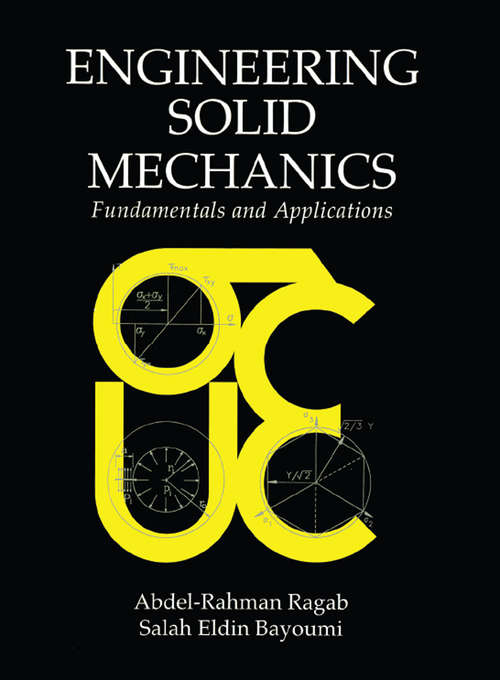 Book cover of Engineering Solid Mechanics: Fundamentals and Applications